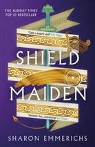 Sharon Emmerichs - Shield Maiden