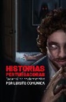 Luisito Comunica - Historias perturbadoras. Basadas en hechos reales/ Disturbing Stories. Based on True Events