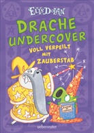Elys Dolan - Drache undercover - Voll verpeilt mit Zauberstab (Drache Undercover, Bd. 2)