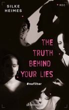 Silke Heimes - The truth behind your lies