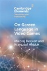 Mikołaj Deckert, Mikolaj (Uniwersytet Lodzki Deckert, Krzysztof Hejduk - On-Screen Language in Video Games