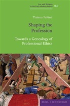 Tiziana Faitini - Shaping the Profession
