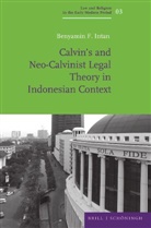 Benyamin F. Intan - Calvin's and Neo-Calvinist Legal Theory in Indonesian Context