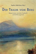 Sophia Mehrbrey - Der Traum vom Berg