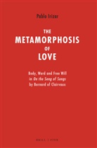Pablo Irizar - The Metamorphosis of Love