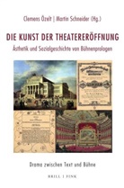Clemens Özelt, Schneider, Martin Schneider - Die Kunst der Theatereröffnung