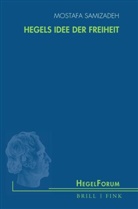 Mostafa Samizadeh - Hegels Idee der Freiheit