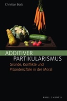 Christian Bock - Additiver Partikularismus