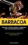 Joaquin Zamarron - Barbacoa