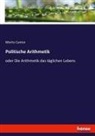 Moritz Cantor - Politische Arithmetik