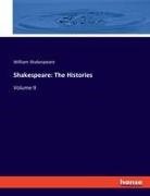 William Shakespeare - Shakespeare: The Histories