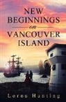 Lorna Hunting - New Beginnings on Vancouver Island