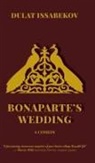 Dulat Issabekov - BONAPARTE'S WEDDING