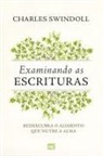 Charles Swindoll - Examinando as Escrituras