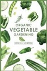 Howell Mcbride - ORGANIC VEGETABLE GARDENING