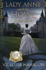 Victoria Hamilton - Lady Anne and the Howl in the Dark