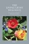 Richard P. Goodwin - The Living Light Dialogue Volume 17