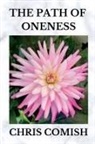 Chris Comish - The Path of Oneness