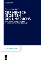 Christina Saal - Der Mensch in Zeiten des Umbruchs