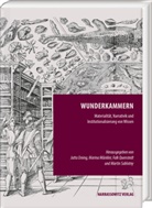 Jutta Eming, Marina Münkler, Falk Quenstedt, Falk Quenstedt u a, Martin Sablotny - Wunderkammern