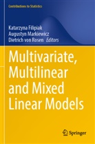 Katarzyna Filipiak, Augustyn Markiewicz, Dietrich von Rosen, Dietrich von Rosen - Multivariate, Multilinear and Mixed Linear Models