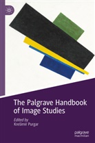 Kre¿imir Purgar, Kresimir Purgar - The Palgrave Handbook of Image Studies