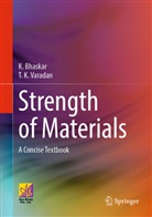 K Bhaskar, K. Bhaskar, T K Varadan, T. K. Varadan - Strength of Materials