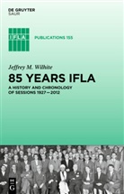 Jeffrey M Wilhite, Jeffrey M. Wilhite - 85 Years IFLA