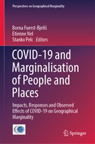 Borna Fuerst-Bjeli¿, Borna Fuerst-Bjelis, Etienne Nel, Stanko Pelc - COVID-19 and Marginalisation of People and Places
