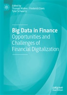 Frederick Davis, Tyler Schwartz, Thomas Walker - Big Data in Finance