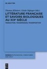 Thomas Klinkert, Séginger, Gisèle Séginger - Littérature française et savoirs biologiques au XIXe siècle