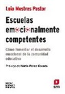 Escuelas emocionalmente competentes: Cómo fomentar el desarrollo emocional de la comunidad educativa