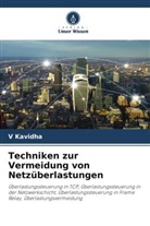 V Kavidha, V. Kavidha - Techniken zur Vermeidung von Netzüberlastungen