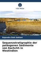 Rajendra Dutt Saklani - Sequenzstratigraphie der paläogenen Sedimente von Kachchh in Westindien