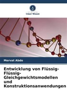 Mervat Abdo - Entwicklung von Flüssig-Flüssig-Gleichgewichtsmodellen und Konstruktionsanwendungen