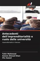 Azeem Ahmad Khan, Tahir Mahmood, Ifra Saeed - Antecedenti dell'imprenditorialità e ruolo delle università