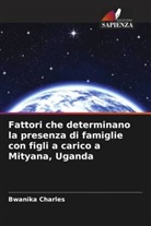 Bwanika Charles - Fattori che determinano la presenza di famiglie con figli a carico a Mityana, Uganda