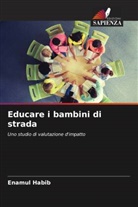 Enamul Habib - Educare i bambini di strada