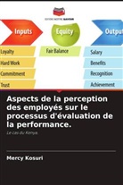 Mercy Kosuri - Aspects de la perception des employés sur le processus d'évaluation de la performance.