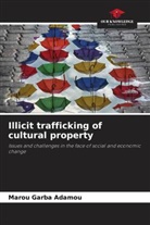 Marou Garba Adamou - Illicit trafficking of cultural property