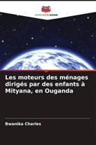 Bwanika Charles - Les moteurs des ménages dirigés par des enfants à Mityana, en Ouganda