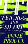 Annie Proulx, Proulx Annie - Fen, Bog and Swamp