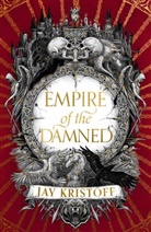 Jay Kristoff - Empire Of the Damned