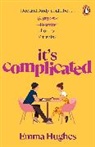 Emma Hughes, Hughes Emma - It's Complicated