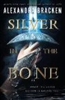 Alexandra Bracken - Silver in the Bone