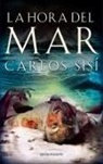 Carlos Sisí, Carlos Sisí Cavia - La hora del mar