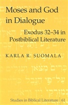 Karla R. Suomala - Moses and God in Dialogue
