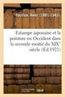 Henri Focillon, Focillon-h - Estampe japonaise et la peinture