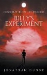 Jonathan Dunne - Billy's Experiment