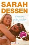 Sarah Dessen - Primero Pide Perdon